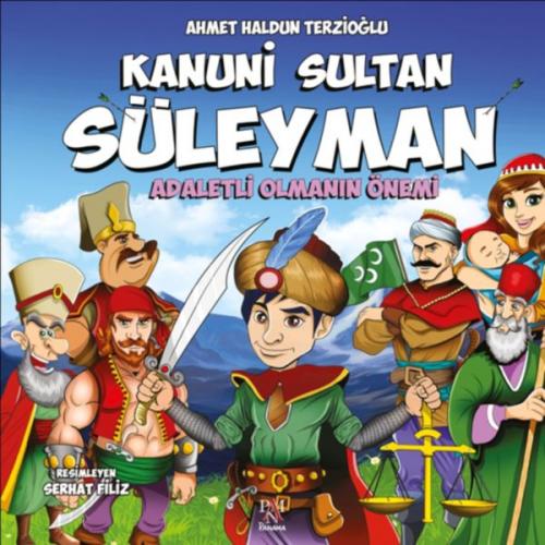 Kanuni Sultan Süleyman - Adaletli Olmanın Önemi - Ahmet Haldun Terzioğ