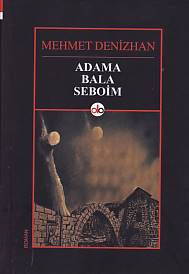 Adama Bala Seboim - Mehmet Denizhan - Do Yayınları