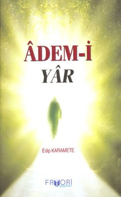 Adem-i Yar - Edip Karamete - Favori Yayınları