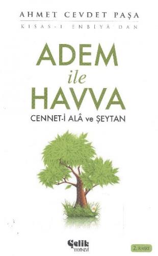 Adem ile Havva - Ahmet Cevdet Paşa - Çelik Yayınevi