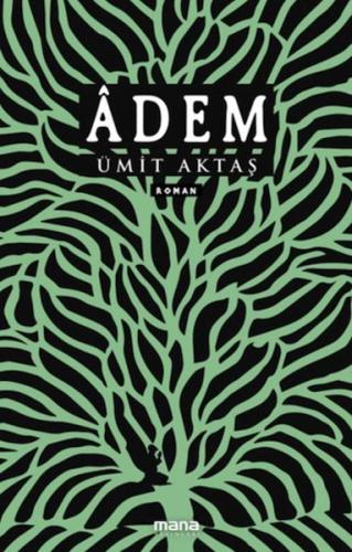 Adem - Ümit Aktaş - Mana Yayınları