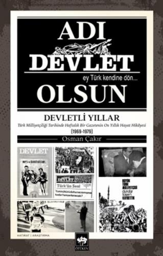 Adı Devlet Olsun - Osman Çakır - Ötüken Neşriyat