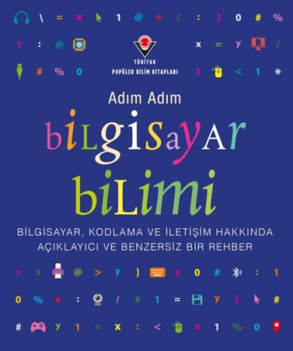 Adım Adım Bilgisayar Bilimi - - TÜBİTAK Yayınları