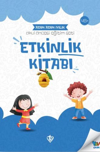 Adım Adım İyilik Etkinlik Kitabı - Kolektif - Türkiye Diyanet Vakfı Ya