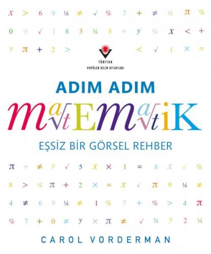 Adım Adım Matematik - Eşsiz Bir Görsel Şölen - Prof. Dr. Murat Şahin -