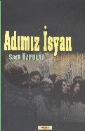 Adımız İsyan - - Boran Yayınevi