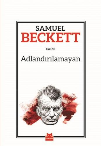 Adlandırılamayan - Samuel Beckett - Kırmızı Kedi Yayınevi