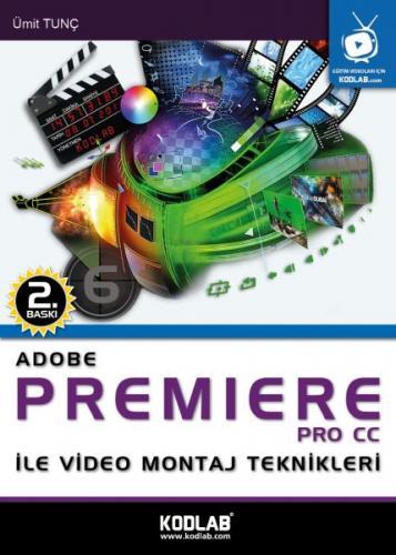 Adobe Premiere Pro CC - Ümit Tunç - Kodlab Yayın Dağıtım