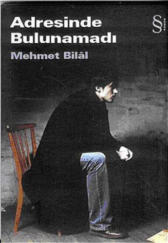 Adresinde Bulunamadı - Mehmet Bilal - Everest Yayınları