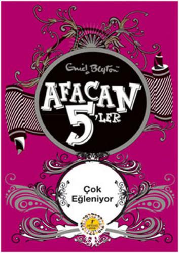 Afacan 5'ler Çok Eğleniyor - Enid Blyton - Artemis Yayınları