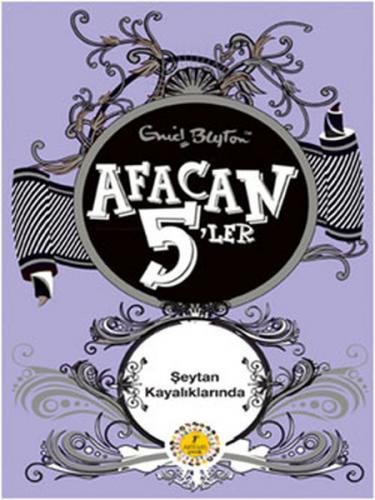 Afacan 5'ler Şeytan Kayalıklarında - Enid Blyton - Artemis Yayınları