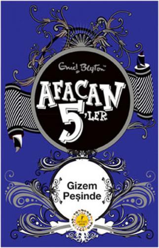 Afacan 5'ler Gizem Peşinde - Enid Blyton - Artemis Yayınları