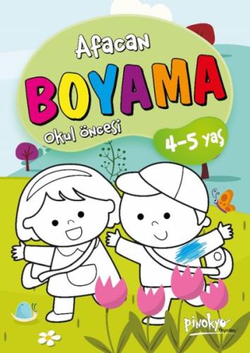 Afacan Boyama Okul Öncesi 4-5 Yaş - Buçe Dayı - Pinokyo Yayınları