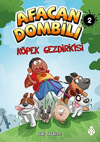 Köpek Gezdiricisi - John Sazaklis - Uğurböceği Yayınları