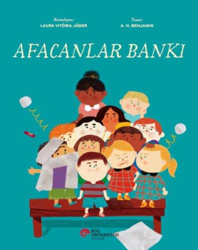 Afacanlar Bankı - A. H. Benjamın - Koç Üniversitesi Yayınları