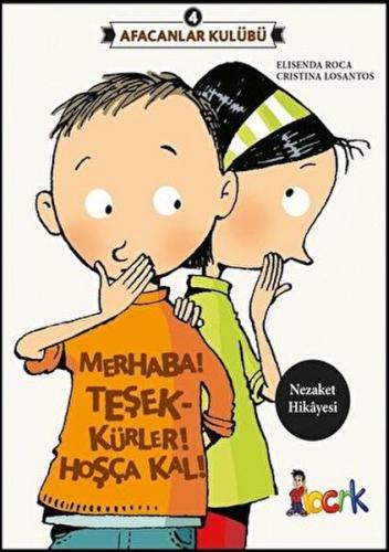 Afacanlar Kulübü - Merhaba! Teşekkürler! Hoşça Kal! - Elisenda Roca - 