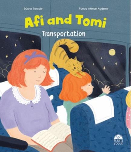 Afi and Tomi - Transportation - Büşra Tarçalır - Martı Yayınları