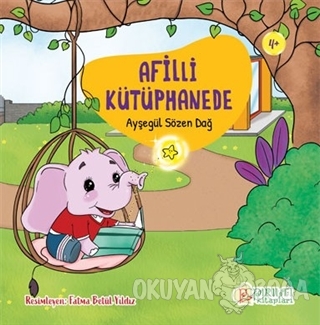 Afilli Kütüphanede - Ayşegül Sözen Dağ - Pırıltı Kitapları