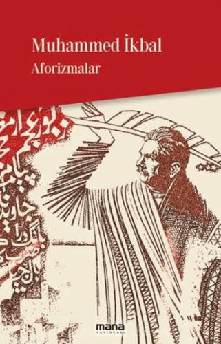 Aforizmalar - Muhammed İkbal - Mana Yayınları