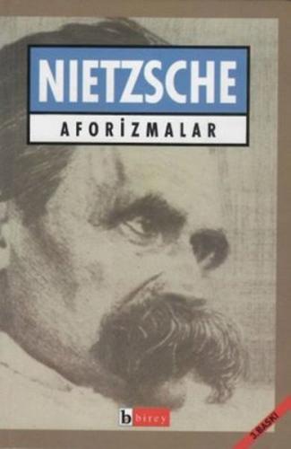 Aforizmalar - Friedrich Wilhelm Nietzsche - Birey Yayıncılık