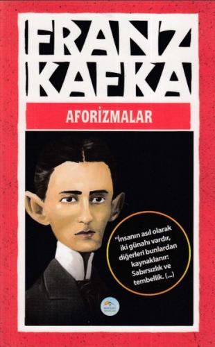 Aforizmalar - Franz Kafka - Maviçatı Yayınları