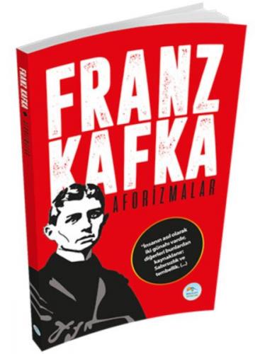 Aforizmalar - Franz Kafka - Maviçatı Yayınları