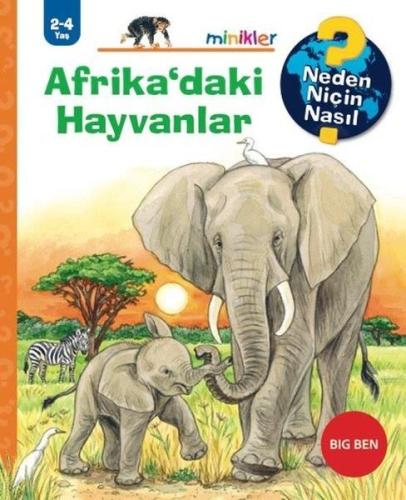 Afrika'daki Hayvanlar - Neden Niçin Nasıl 2 - 4 Yaş - - Big Ben