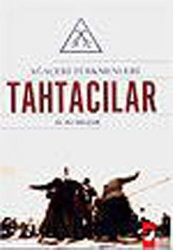 Ağaçeri Türkmenleri Tahtacılar - Ali Selçuk - IQ Kültür Sanat Yayıncıl