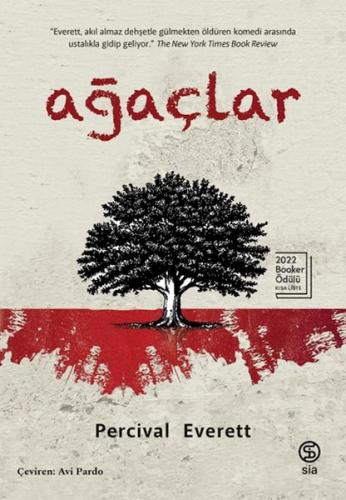 Ağaçlar - Percival Everett - Sia Kitap