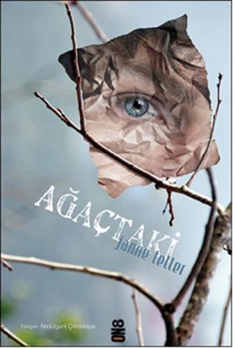 Ağaçtaki - Janne Teller - On8 Kitap