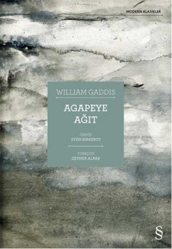 Agapeye Ağıt - William Gaddis - Everest Yayınları