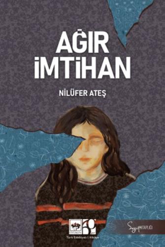 Ağır İmtihan - Nilüfer Ateş - Ötüken Neşriyat