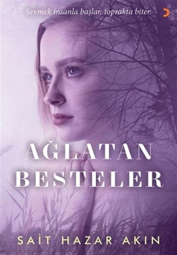 Ağlatan Besteler - Sait Hazar Akın - Cinius Yayınları