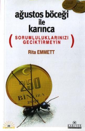 Ağustos Böceği İle Karınca - Rita Emmett - Kariyer Yayınları