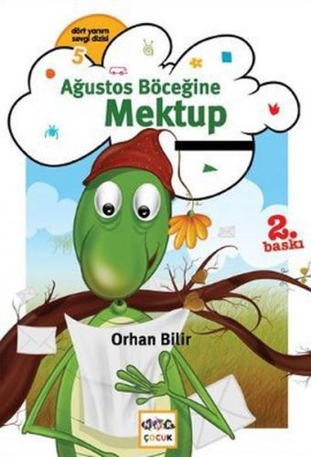 Ağustos Böceğine Mektup - Orhan Bilir - Nar Yayınları