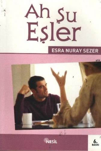 Ah Şu Eşler - Esra Nuray Sezer - Nesil Yayınları