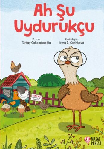 Ah Şu Uydurukçu - Türkay Çakalağaoğlu - Masalperest Yayınevi