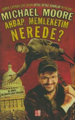 Ahbap, Memleketim Nerede? - Michael Moore - Babıali Kültür Yayıncılığı