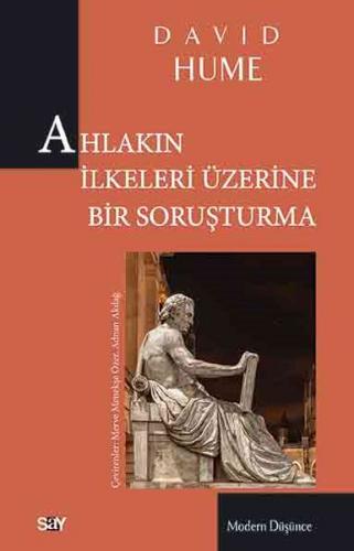 Ahlakın İlkeleri Üzerine Bir Soruşturma - David Hume - Say Yayınları