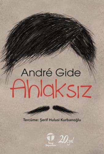 Ahlaksız - Andre Gide - Tema Yayınları