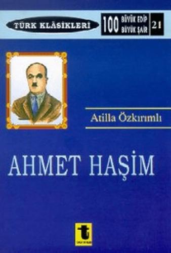 Ahmet Haşim - Atilla Özkırımlı - Toker Yayınları