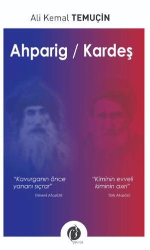 Ahparig / Kardeş - Ali Kemal Temuçin - Herdem Kitap