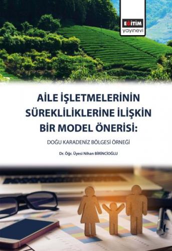 Aile İşletmelerinin Sürekliliklerine İlişkin Bir Model Önerisi - Nihan