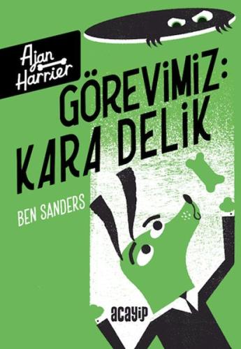 Ajan Harrier 3 - Görevimiz Kara Delik - Ben Sanders - Acayip Kitaplar