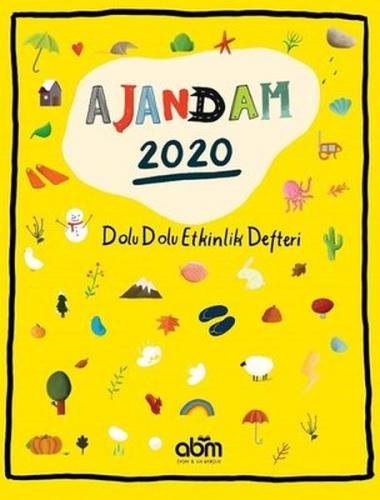 Ajandam 2020 - Dolu Dolu Etkinlik Defteri - Ö. Çağla Acar - Abm Yayıne