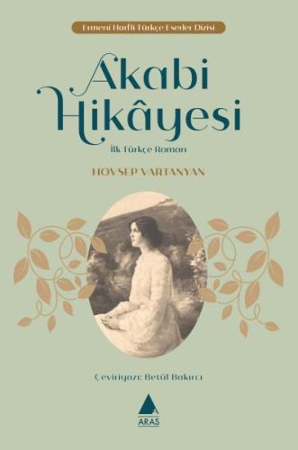 Akabi Hikâyesi - Hovsep Vartanyan - Aras Yayıncılık