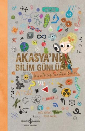 Akasya'nın Bilim Günlüğü/ İkinci Kitap Sonbahar Bilimi - Katie Coppens