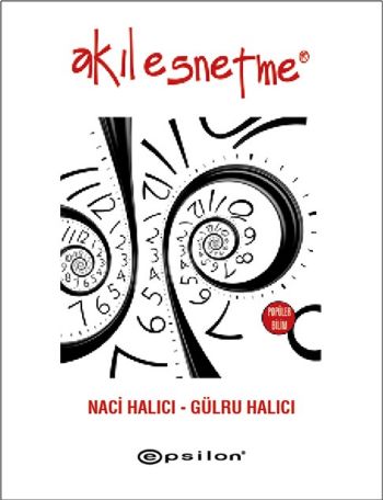 Akıl Esnetme - Naci Halıcı - Epsilon Yayınevi