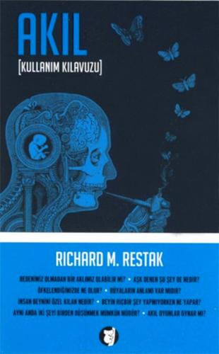 Akıl - Kullanım Kılavuzu - Richard M. Restak - Aylak Kitap