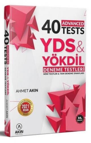 Akın 40 Advanced Tests YDS & Yökdil Deneme Testleri - Ahmet Akın - Akı